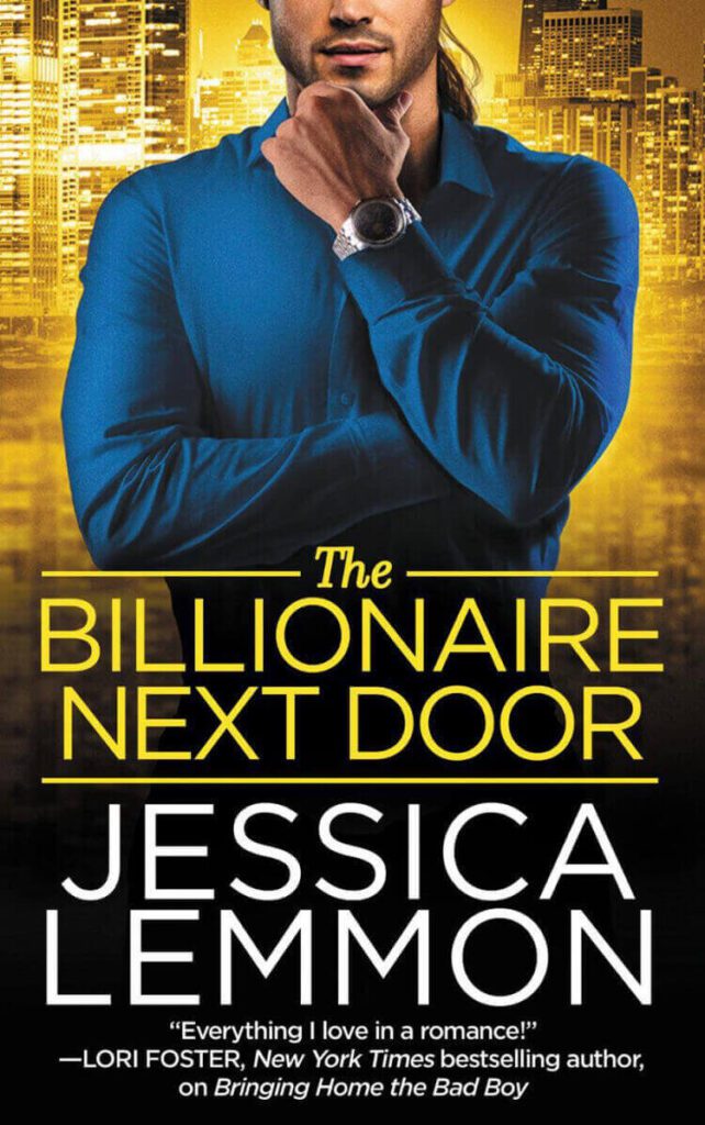 The Billionaire Next Door by Jessica Lemmon Book Cover, Book Review, Book Summary, Age Rating, Genre on Njkinny's Blog