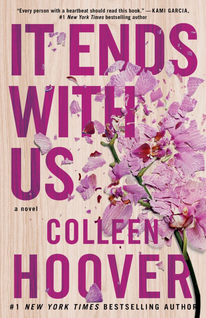 It Ends With Us by Colleen Hoover Book Cover, Book Review, Book Summary, Book Quotes, Genre, Age Rating, Sequel on Njkinny