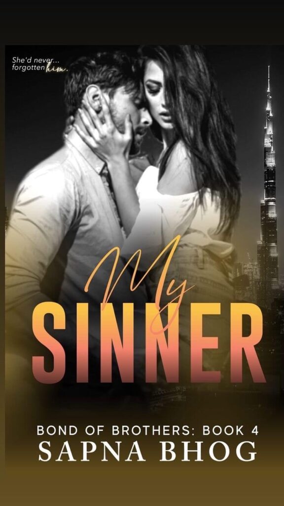 My Sinner by Sapna Bhog is Book 4 in Bond of Brothers Book Series ....Reading List on Njkinny's Blog