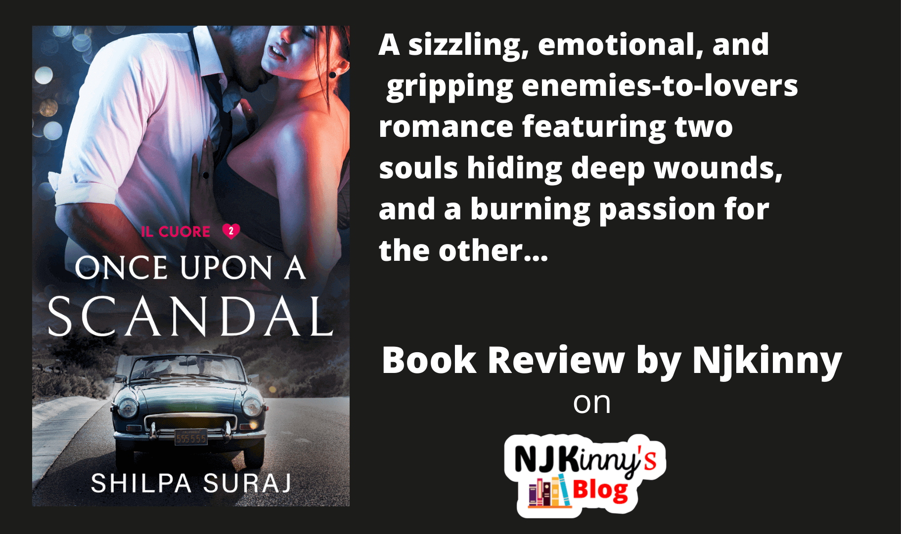 Once Upon a Scandal | Shilpa Suraj | Book Review | Steamy, Funny,  Enemies-to-Lovers Indian Romance | Njkinny's Blog