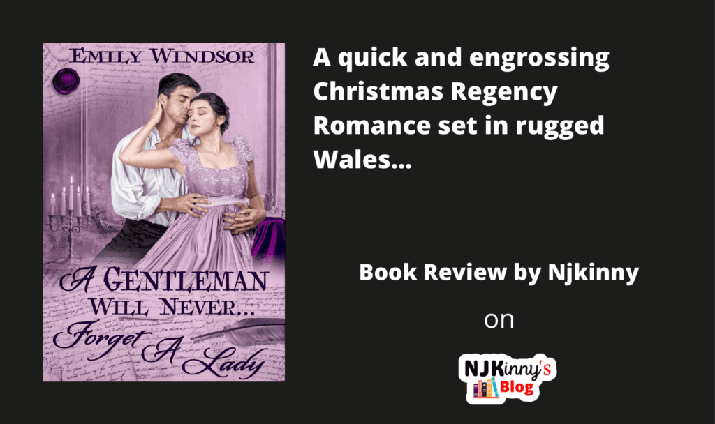 A Gentleman Will Never...Forget a Lady by Emily Windsor Book Cover, Book Summary, Book Review, Reading Age, Genre, Book Quotes, Book Series Reading Order on Njkinny's Blog