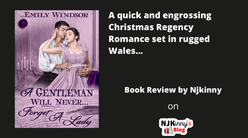 A Gentleman Will Never...Forget a Lady by Emily Windsor Book Cover, Book Summary, Book Review, Reading Age, Genre, Book Quotes, Book Series Reading Order on Njkinny's Blog