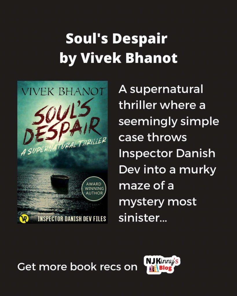 Book cover, book summary, book quotes, genre, reading age, and book review of Soul's Despair by Vivek Bhanot on Njkinny's Blog.