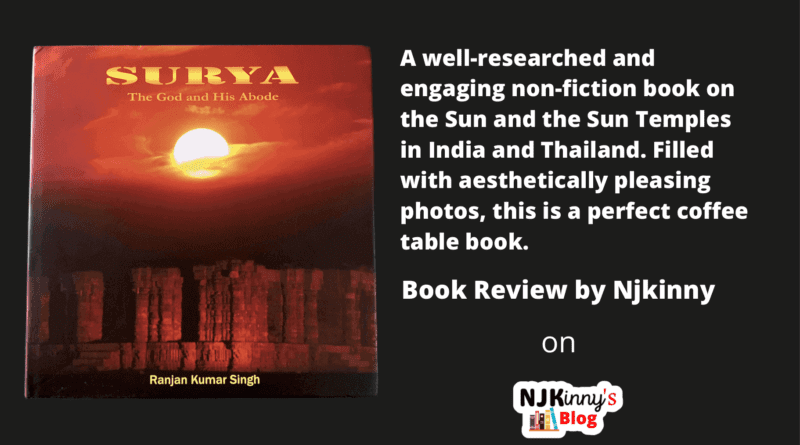 Surya: The God and his Abode by Ranjan Kumar Singh Book Review, Book Quotes, Book Summary on Njkinny's Blog