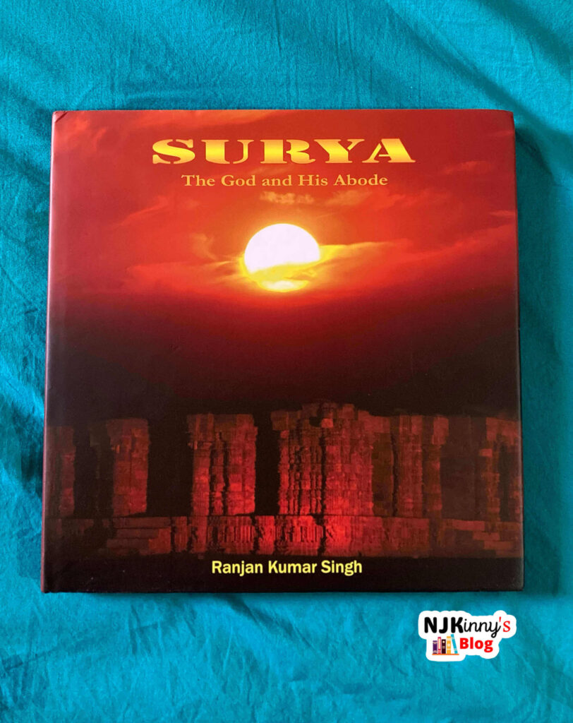 Surya: The God and his Abode by Ranjan Kumar Singh Book Review, Book Quotes, Book Summary on Njkinny's Blog