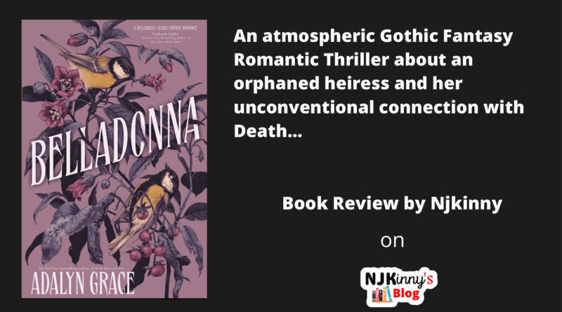 Belladonna by Adalyn Grace Book Review, Book Summary, Book Quotes, Age Rating, Genre, Book Cover, Book Series on Njkinny's Blog