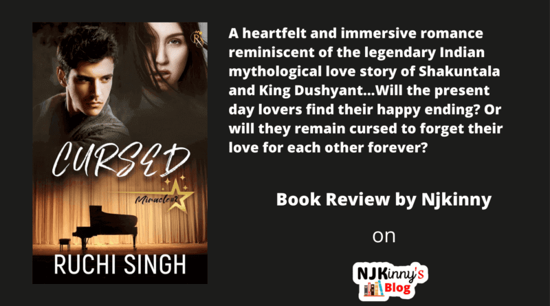 Cursed by Ruchi Singh Book Review, Book Summary, Book Quotes, Genre, Reading Age, Release date, Miracle Book Series reading order on Njkinny's Blog.