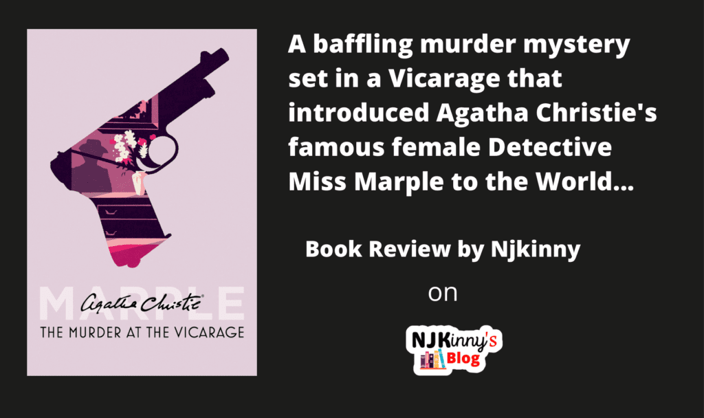 Murder at the Vicarage by Agatha Christie Book Review, Book Summary, Book Quotes, Reading Age, Genre, Release Date, Book Cover on Njkinny's Blog