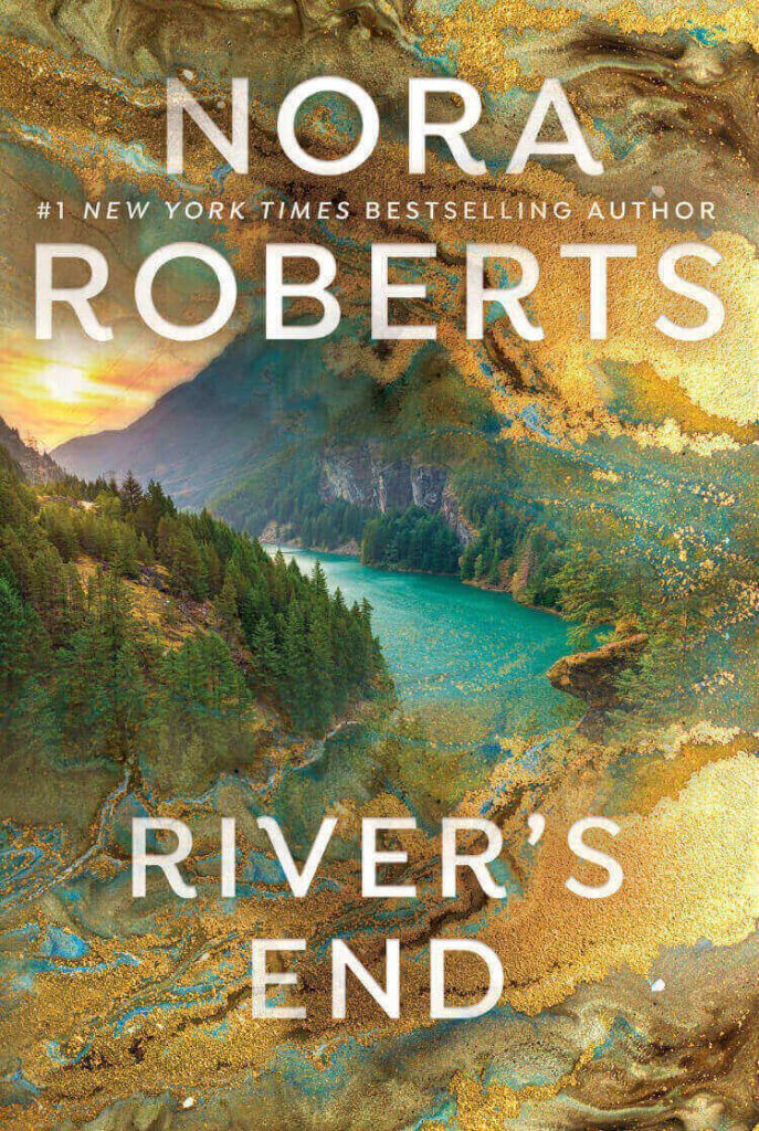 River's End by Nora Roberts Book Cover, Book Review, Book Summary, Book Release  Date, Genre, Reading Age on Njkinny's Blog