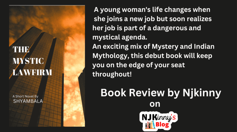 The Mystic Lawfirm by Shyambala Book Review, Book Cover, Book Summary, Genre, Release Date, Reading Age on Njkinny's Blog.