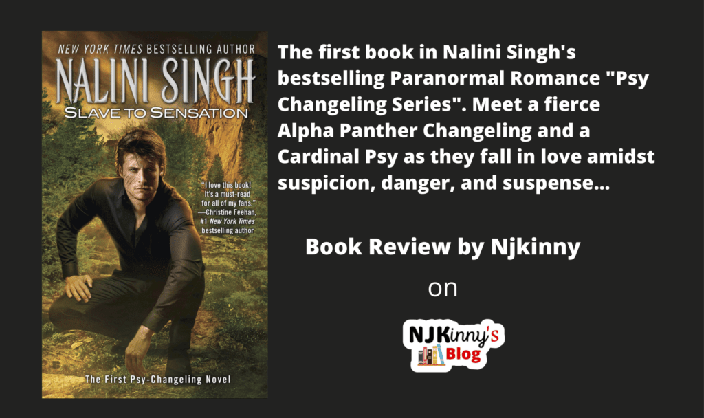 Slave to Sensation by Nalini Singh Book Review, Book Summary, Book Quotes on Njkinny's Blog