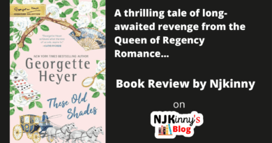 These Old Shades by Georgette Heyer Book Review, Book Summary, Book Quotes, Reading Age, Genre, Release Date, Book Series Reading Order on Njkinny's Blog