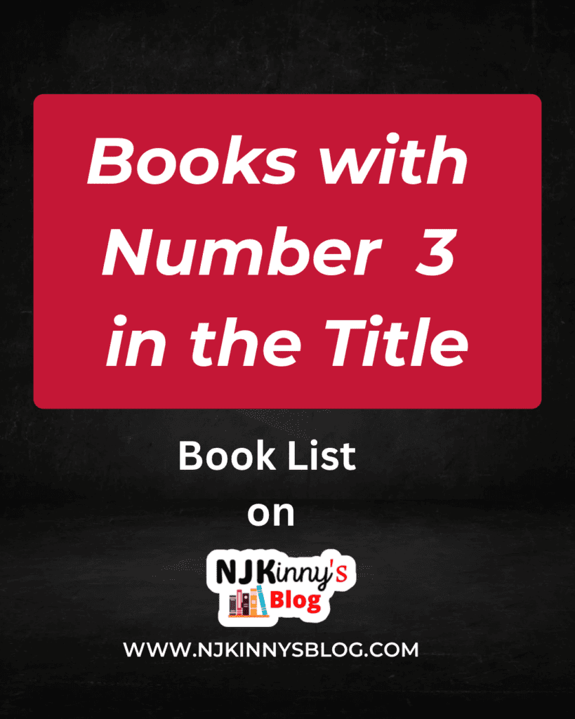 List of Books with Number 3 or word "Three" in the Title on Njkinny's Blog