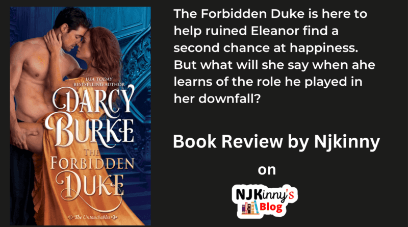 The Forbidden Duke by Darcy Burke Book Review, Book Summary, Genre, Release Date, Reading Age, "The Untouchables Book Series" Reading Order on Njkinny's Blog