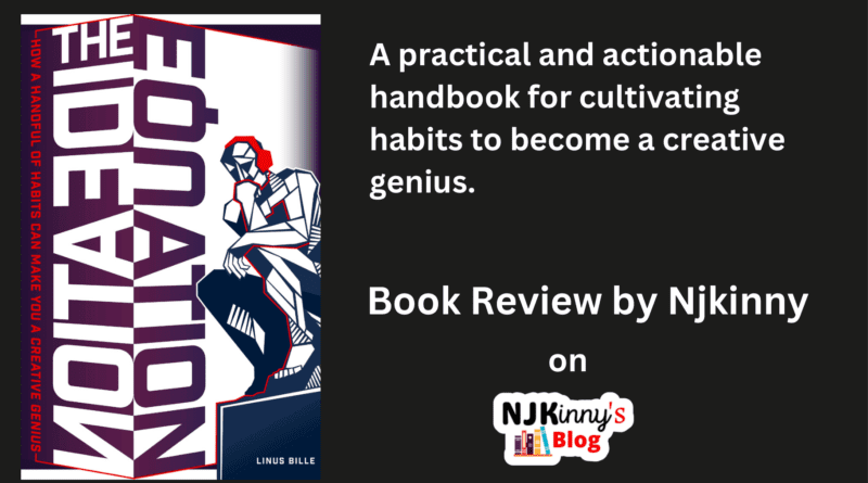 The Ideation Equation by Linus Bille Book Review, Book Summary, Book Quotes, Genre, Reading Age on Njkinny's Blog