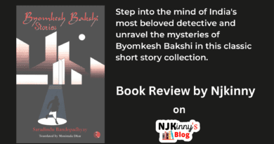 Byomkesh Bakshi Stories by Saradindu Bandopadhyay and translated by Monimala Dhar Book Review, Book Summary, Book Quotes, Age Rating, Genre on Njkinny's Blog