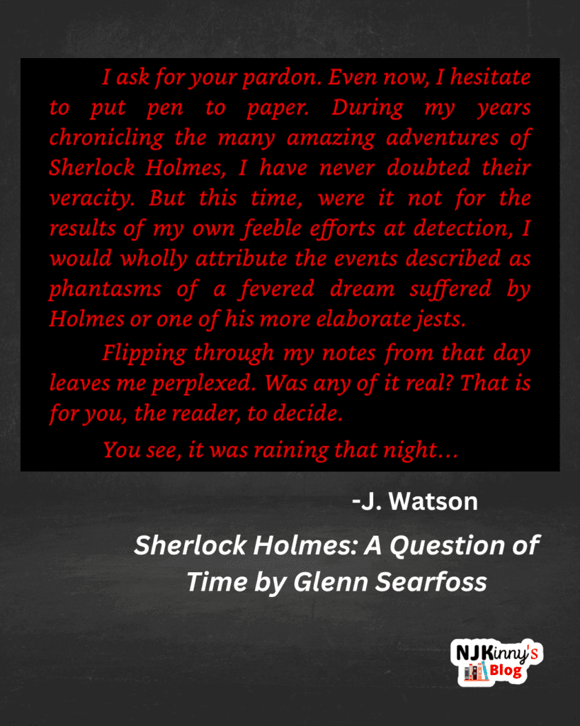 Sherlock Holmes: A Question of Time by Glenn Searfoss Book Quote, Book Review, Book Summary, Book Release Date, Genre, Reading Age, Trigger Words, Book Quotes on Njkinny's Blog