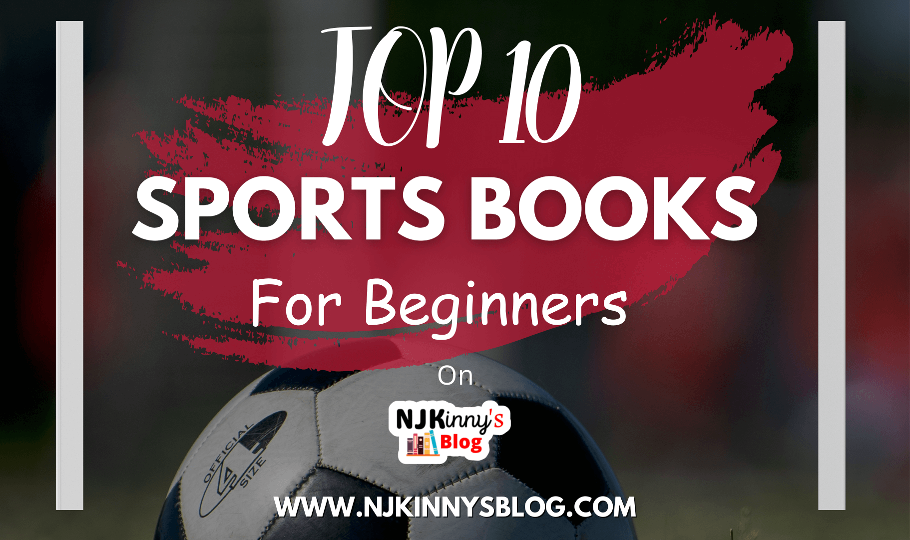 Top 10 Sports Books for Beginners | Must Read Books for Every Sports Fan