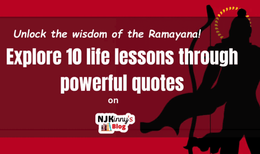 10 Key Life Lessons from Ramayana with Inspirational Quotes on Njkinny's Blog