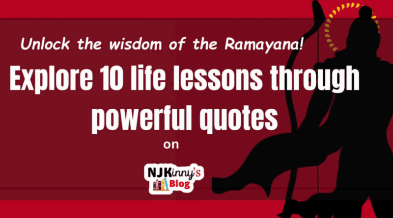 10 Key Life Lessons from Ramayana with Inspirational Quotes on Njkinny's Blog