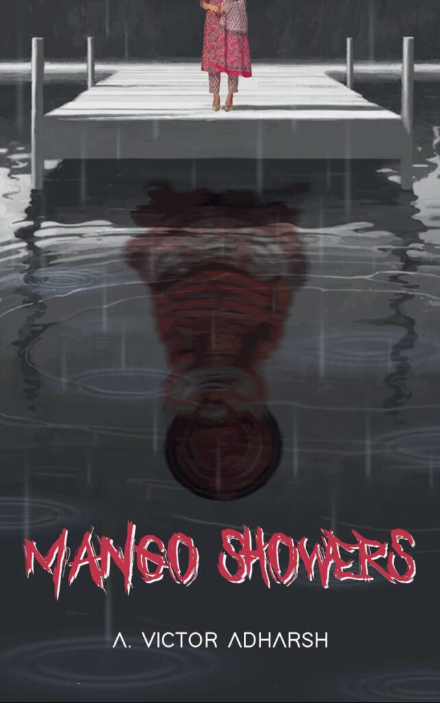 Mango Showers by A. Victor Adharsh Book Cover, Book Summary, Book Review, Book Quotes, Genre, Reading Age on Njkinny's Blog