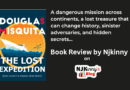 The Lost Expedition | Douglas Misquita | Book Review | Indian Heroes Book 2 The Lost Expedition by Douglas Misquita Book Review, Book Summary, Reading Age, Genre, Book Quotes, Book Series Reading Order on Njkinny's Blog
