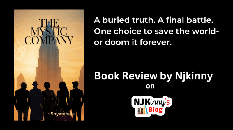 The Mystic Company by Shyambala Book Review, Book Summary, Pros and Cons, Mystic Book Series Reading Order, Book Reading Age, Genre, Similar book Recommendations on Njkinny's Blog